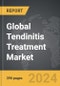 Tendinitis Treatment - Global Strategic Business Report - Product Image