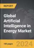 Artificial Intelligence in Energy - Global Strategic Business Report- Product Image