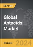 Antacids - Global Strategic Business Report- Product Image