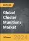 Cluster Munitions - Global Strategic Business Report - Product Thumbnail Image