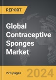 Contraceptive Sponges - Global Strategic Business Report- Product Image