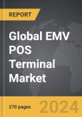 EMV POS Terminal - Global Strategic Business Report- Product Image