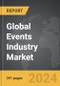 Events Industry - Global Strategic Business Report - Product Image