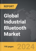 Industrial Bluetooth - Global Strategic Business Report- Product Image