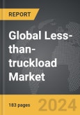 Less-than-truckload (LTL) - Global Strategic Business Report- Product Image