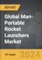 Man-Portable Rocket Launchers - Global Strategic Business Report - Product Thumbnail Image