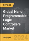 Nano Programmable Logic Controllers (PLC) - Global Strategic Business Report- Product Image