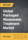 Packaged Wastewater Treatment - Global Strategic Business Report- Product Image