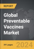 Preventable Vaccines - Global Strategic Business Report- Product Image