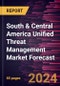 South & Central America Unified Threat Management Market Forecast to 2030 - Regional Analysis - by Component, Deployment, Enterprise Size, and End Users - Product Image