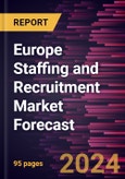 Europe Staffing and Recruitment Market Forecast to 2030 - Regional Analysis - by Staffing Type, Recruitment Channel, and End User- Product Image