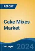 Cake Mixes Market - Global Industry Size, Share, Trends, Opportunity, and Forecast, 2019-2029F- Product Image