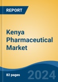 Kenya Pharmaceutical Market, By Region, Competition, Forecast and Opportunities, 2019-2029F- Product Image