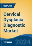 Cervical Dysplasia Diagnostic Market - Global Industry Size, Share, Trends, Opportunity, and Forecast, 2019-2029F- Product Image