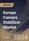 Europe Camera Stabilizer Market Size, Share & Trends Analysis Report By Type (Hand Held, and Body Mounted), By Application (Cinema Camera, DSLR, Action Camera, and Smartphones), By Sales Channel (Offline, and Online), By Country and Growth Forecast, 2024 - 2031 - Product Thumbnail Image