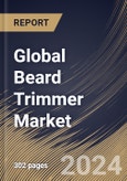 Global Beard Trimmer Market Size, Share & Trends Analysis Report By Product Type (Cordless, and Corded), By Distribution Channel, By End User (Personal, and Commercial), By Regional Outlook and Forecast, 2024 - 2031- Product Image