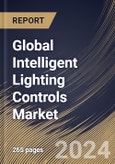 Global Intelligent Lighting Controls Market Size, Share & Trends Analysis Report By Connectivity Type, By Type, By Application (Smart Cities, Manufacturing, Automotive, Media & Entertainment, and Others), By Regional Outlook and Forecast, 2024 - 2031- Product Image