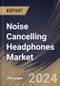 Noise Cancelling Headphones Market Size, Share & Trends Analysis Report By Product (Over Ear and On-Ear), By Type (Wireless and Wired), By Application, By Distribution Channel, By Regional Outlook and Forecast, 2024 - 2031 - Product Thumbnail Image