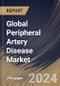 Global Peripheral Artery Disease Market Size, Share & Trends Analysis Report By Product Type (Drugs, and Devices), By End User (Hospitals, and Specialty Clinics), By Regional Outlook and Forecast, 2024 - 2031 - Product Image