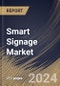 Smart Signage Market Size, Share & Trends Analysis Report By Type (LCD Technology, LED Technology, OLED Technology, and Others), By End User, By Regional Outlook and Forecast, 2024 - 2031 - Product Thumbnail Image