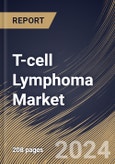 T-cell Lymphoma Market Size, Share & Trends Analysis Report By Type, By Therapy (Chemotherapy, Radiotherapy, Immunotherapy, Stem Cell Transplantation, and Others), By Regional Outlook and Forecast, 2024 - 2031- Product Image