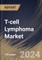 T-cell Lymphoma Market Size, Share & Trends Analysis Report By Type, By Therapy (Chemotherapy, Radiotherapy, Immunotherapy, Stem Cell Transplantation, and Others), By Regional Outlook and Forecast, 2024 - 2031 - Product Thumbnail Image