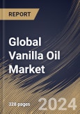 Global Vanilla Oil Market Size, Share & Trends Analysis Report By Packaging (Drums, Cans, and Others), By End-use Industry (Personal Care, Food & Beverage, Healthcare, Home & Cleaning, and Others), By Type, By Regional Outlook and Forecast, 2024 - 2031- Product Image