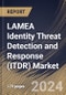 LAMEA Identity Threat Detection and Response (ITDR) Market Size, Share & Trends Analysis Report By Deployment Mode (Cloud and On-premise), By Offering, By Organization Size (Large Enterprises and SMEs), By Vertical , By Country and Growth Forecast, 2024 - 2031 - Product Image