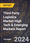 2024 Global Forecast for Third Party Logistics (3Pl) Market (2025-2030 Outlook)-High Tech & Emerging Markets Report- Product Image