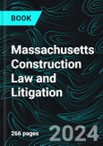 Massachusetts Construction Law and Litigation- Product Image