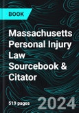 Massachusetts Personal Injury Law Sourcebook & Citator- Product Image