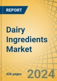 Dairy Ingredients Market Size, Share, Forecast, & Trends Analysis by Source, Type, Application - Global Forecast to 2031- Product Image