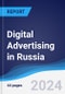 Digital Advertising in Russia - Product Image