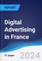 Digital Advertising in France - Product Thumbnail Image