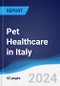 Pet Healthcare in Italy - Product Thumbnail Image