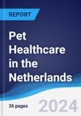 Pet Healthcare in the Netherlands- Product Image