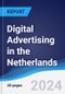 Digital Advertising in the Netherlands - Product Thumbnail Image