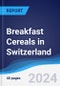 Breakfast Cereals in Switzerland - Product Thumbnail Image