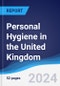 Personal Hygiene in the United Kingdom - Product Image