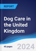 Dog Care in the United Kingdom- Product Image