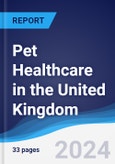 Pet Healthcare in the United Kingdom- Product Image