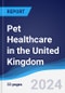 Pet Healthcare in the United Kingdom - Product Thumbnail Image