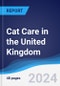 Cat Care in the United Kingdom - Product Image