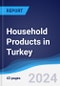 Household Products in Turkey - Product Thumbnail Image