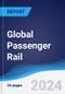 Global Passenger Rail - Product Image