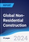 Global Non-Residential Construction - Product Image