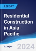 Residential Construction in Asia-Pacific- Product Image