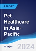 Pet Healthcare in Asia-Pacific- Product Image