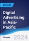 Digital Advertising in Asia-Pacific - Product Image