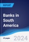 Banks in South America - Product Thumbnail Image